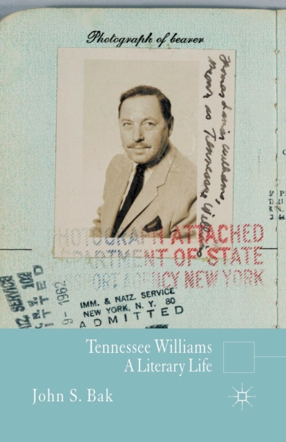 Tennessee Williams : A Literary Life, Paperback / softback Book