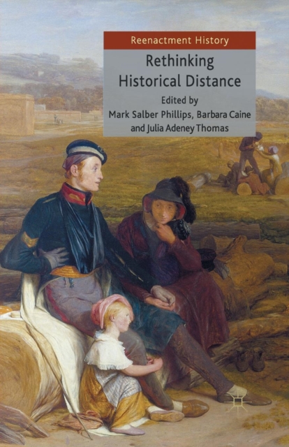 Rethinking Historical Distance, Paperback / softback Book