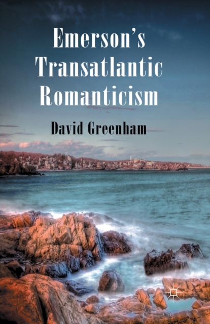 Emerson's Transatlantic Romanticism, Paperback / softback Book