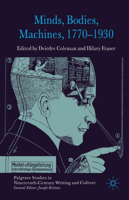 Minds, Bodies, Machines, 1770-1930, Paperback / softback Book