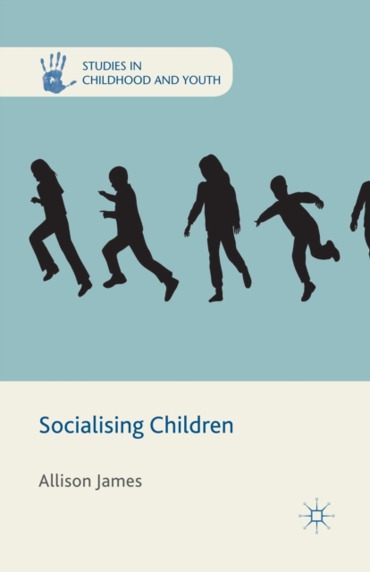 Socialising Children, Paperback / softback Book