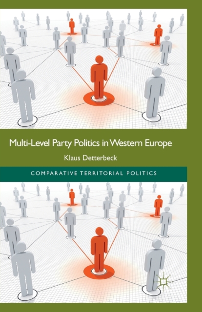 Multi-Level Party Politics in Western Europe, Paperback / softback Book