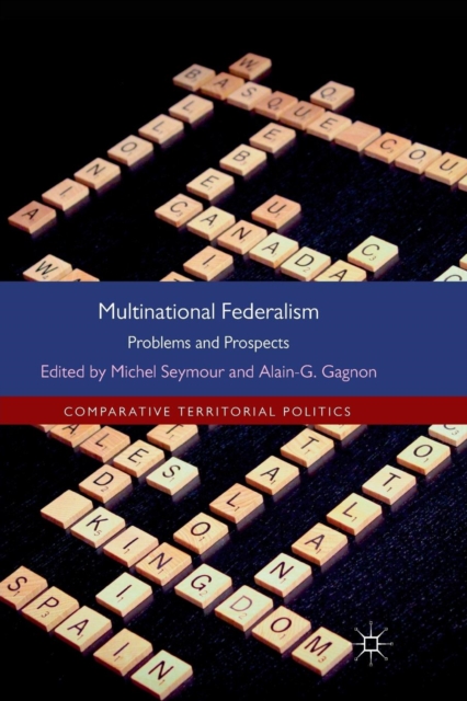 Multinational Federalism : Problems and Prospects, Paperback / softback Book