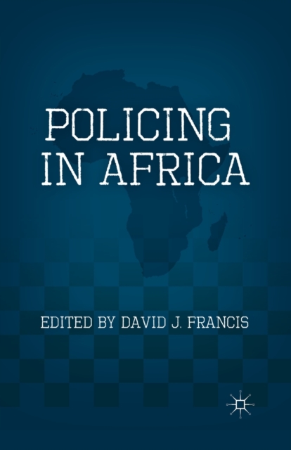 Policing in Africa, Paperback / softback Book
