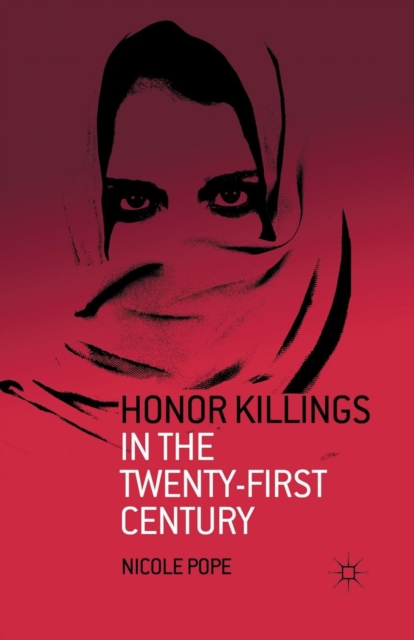 Honor Killings in the Twenty-First Century, Paperback / softback Book