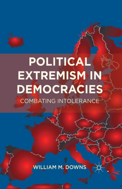 Political Extremism in Democracies : Combating Intolerance, Paperback / softback Book