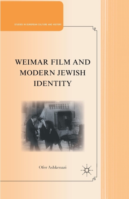 Weimar Film and Modern Jewish Identity, Paperback / softback Book