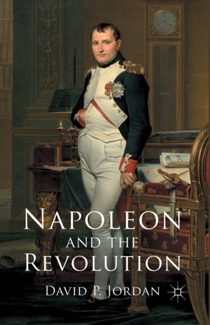 Napoleon and the Revolution, Paperback / softback Book