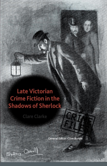 Late Victorian Crime Fiction in the Shadows of Sherlock, Paperback / softback Book