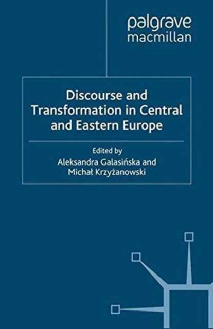 Discourse and Transformation in Central and Eastern Europe, Paperback / softback Book