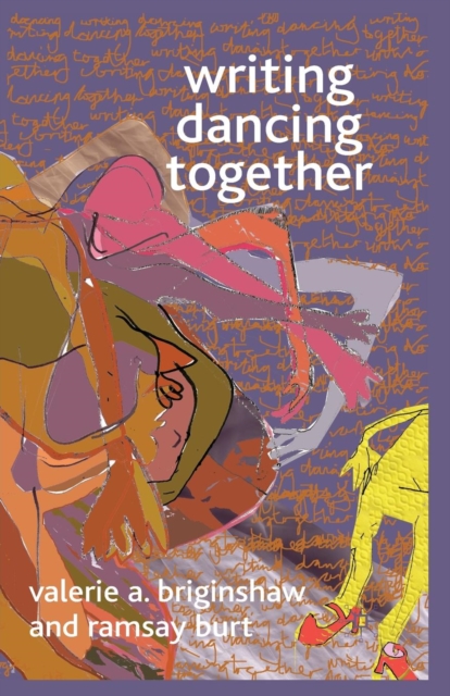 Writing Dancing Together, Paperback / softback Book