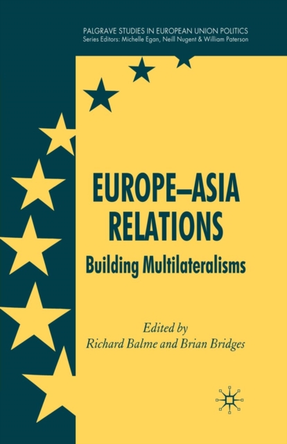 Europe-Asia Relations : Building Multilateralisms, Paperback / softback Book