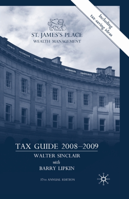 St James's Place Tax Guide 2008-2009, Paperback / softback Book