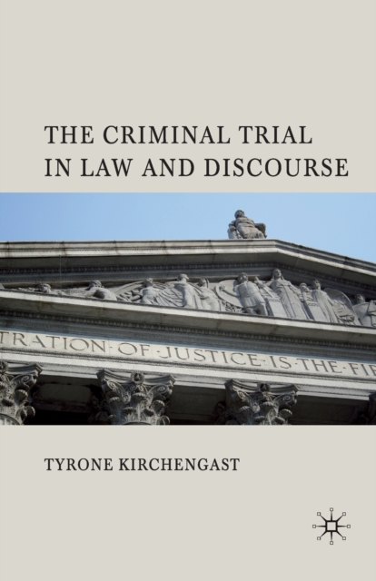 The Criminal Trial in Law and Discourse, Paperback / softback Book