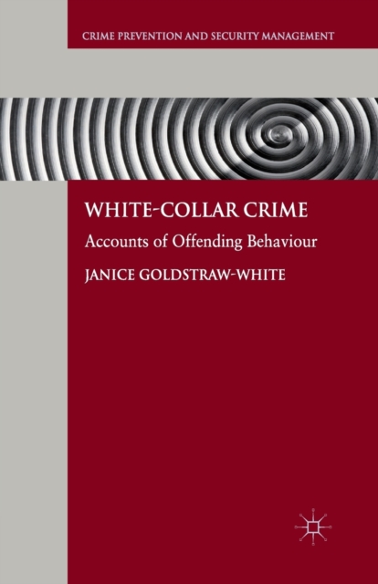 White-Collar Crime : Accounts of Offending Behaviour, Paperback / softback Book