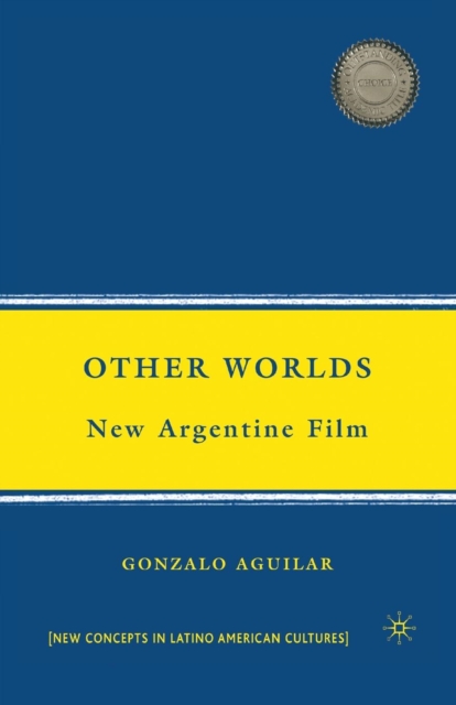 Other Worlds : New Argentine Film, Paperback / softback Book