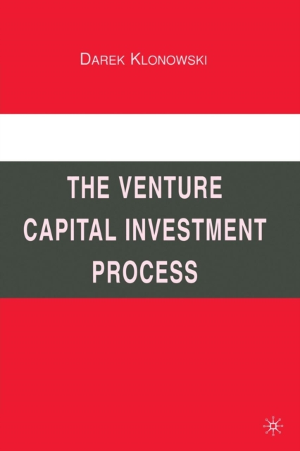 The Venture Capital Investment Process, Paperback / softback Book
