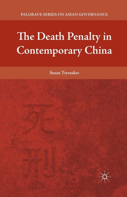 The Death Penalty in Contemporary China, Paperback / softback Book