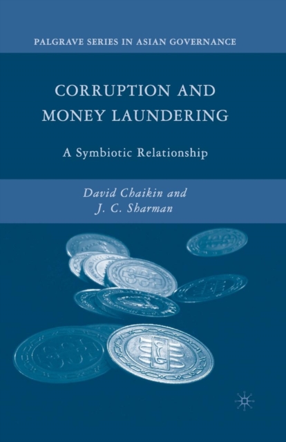 Corruption and Money Laundering : A Symbiotic Relationship, Paperback / softback Book