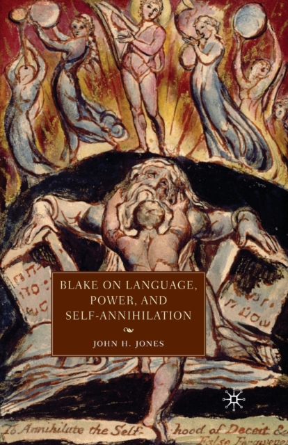 Blake on Language, Power, and Self-Annihilation, Paperback / softback Book