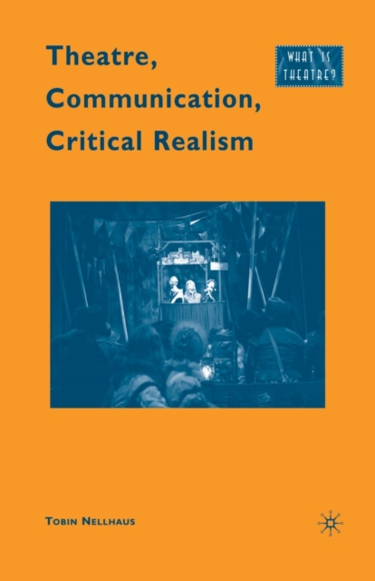 Theatre, Communication, Critical Realism, Paperback / softback Book