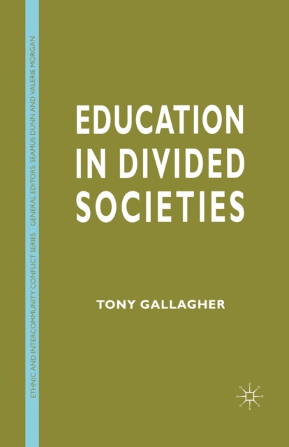 Education in Divided Societies, Paperback / softback Book