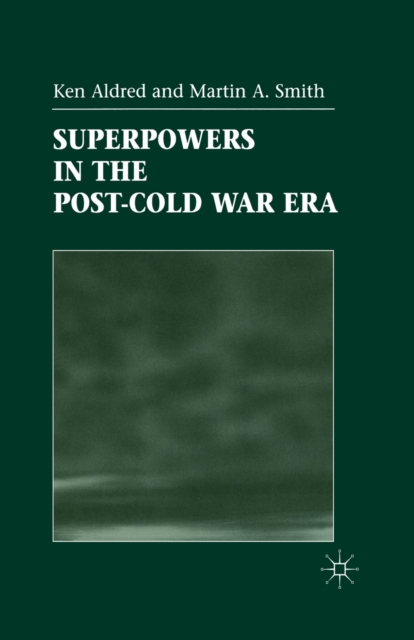 Superpowers in the Post-Cold War Era, Paperback / softback Book