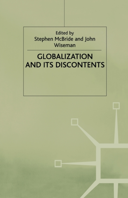 Globalisation and its Discontents, Paperback / softback Book