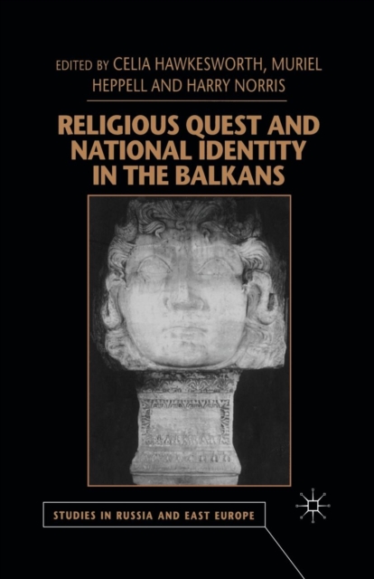 Religious Quest and National Identity in the Balkans, Paperback / softback Book