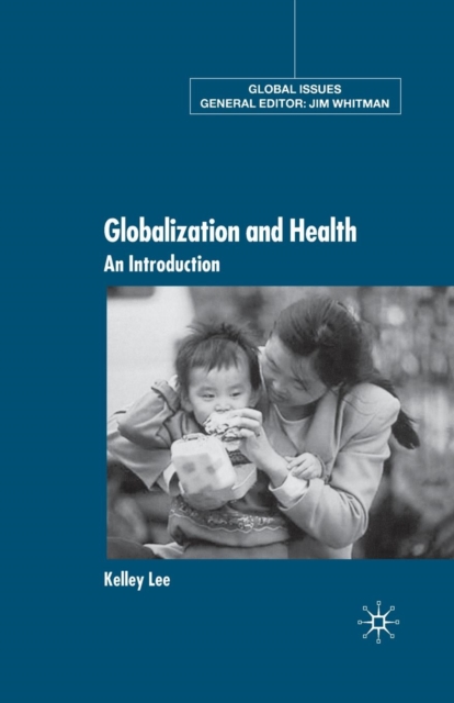 Globalization and Health : An Introduction, Paperback / softback Book