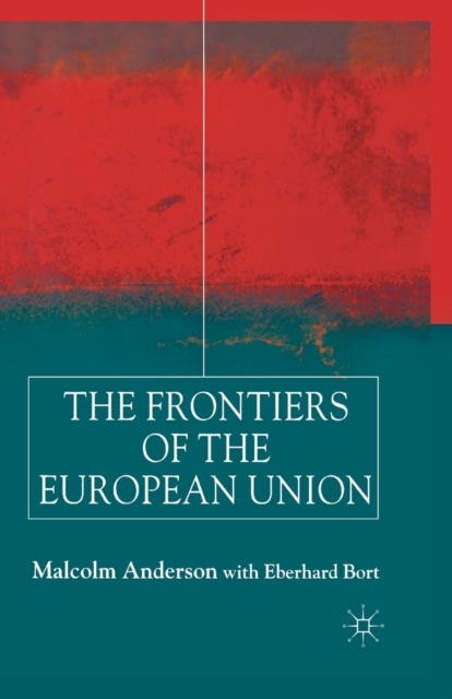 Frontiers of the European Union, Paperback / softback Book