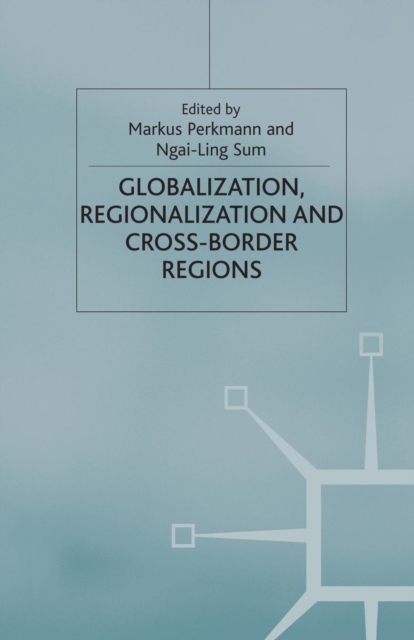 Globalization, Regionalization and Cross-Border Regions, Paperback / softback Book