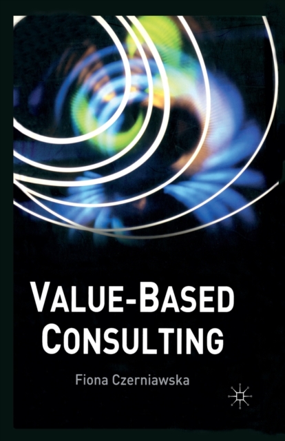 Value-Based Consulting, Paperback / softback Book