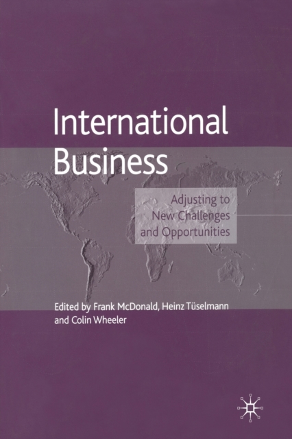 International Business : Adjusting to New Challenges and Opportunities, Paperback / softback Book