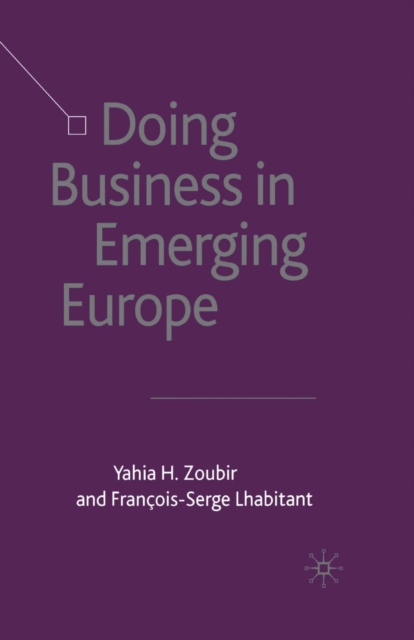 Doing Business in Emerging Europe, Paperback / softback Book