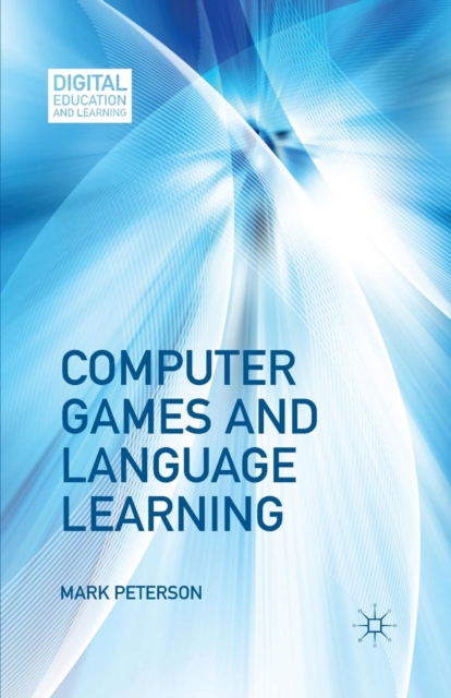 Computer Games and Language Learning, Paperback / softback Book