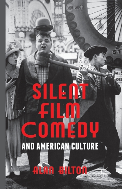 Silent Film Comedy and American Culture, Paperback / softback Book