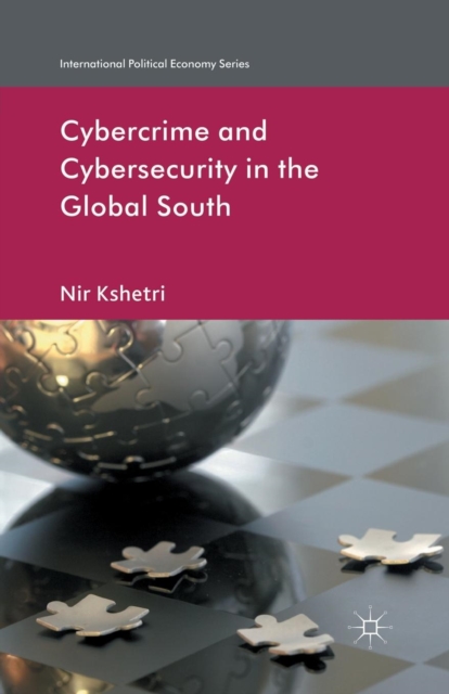 Cybercrime and Cybersecurity in the Global South, Paperback / softback Book