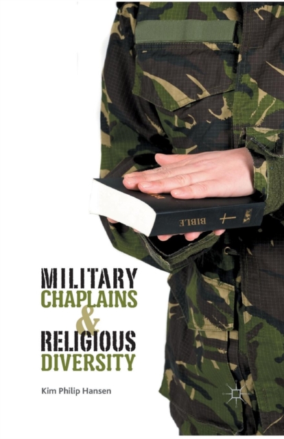 Military Chaplains and Religious Diversity, Paperback / softback Book