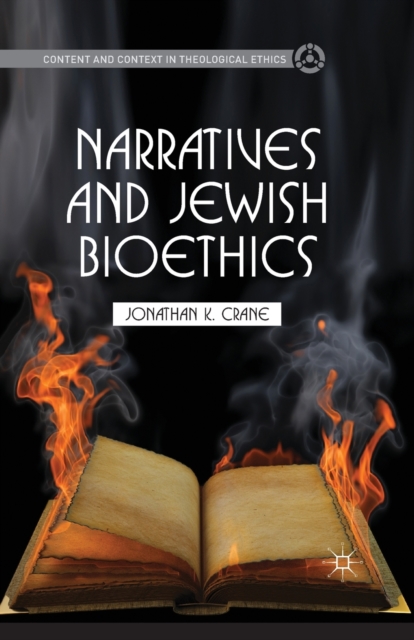 Narratives and Jewish Bioethics, Paperback / softback Book