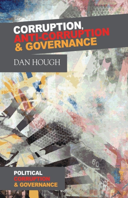 Corruption, Anti-Corruption and Governance, Paperback / softback Book