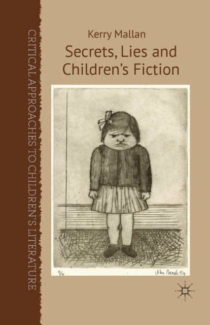 Secrets, Lies and Children’s Fiction, Paperback / softback Book