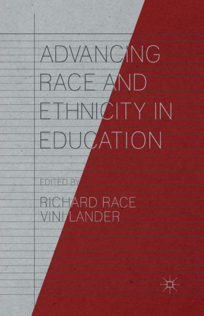 Advancing Race and Ethnicity in Education, Paperback / softback Book