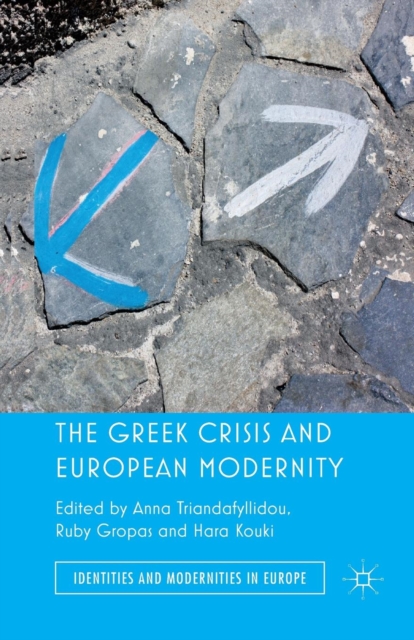 The Greek Crisis and European Modernity, Paperback / softback Book