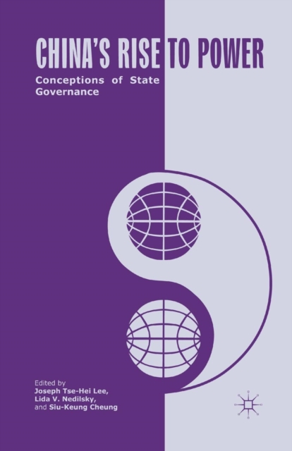 China's Rise to Power : Conceptions of State Governance, Paperback / softback Book