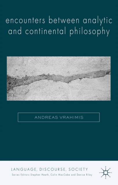 Encounters between Analytic and Continental Philosophy, Paperback / softback Book