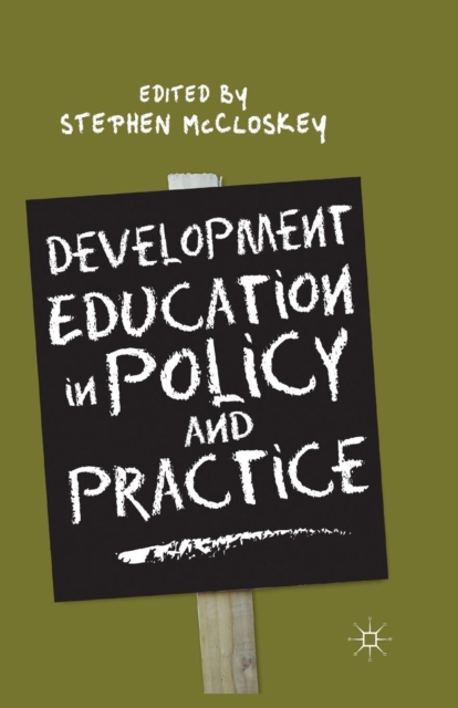 Development Education in Policy and Practice, Paperback / softback Book