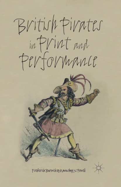 British Pirates in Print and Performance, Paperback / softback Book