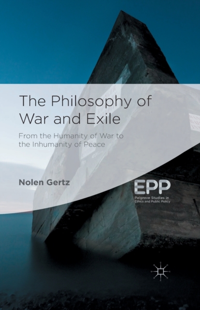 The Philosophy of War and Exile, Paperback / softback Book