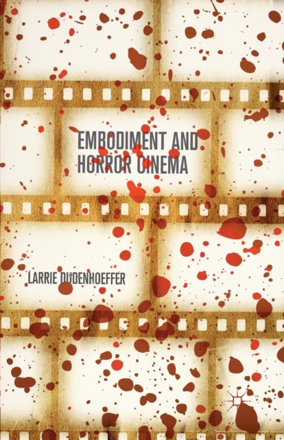 Embodiment and Horror Cinema, Paperback / softback Book